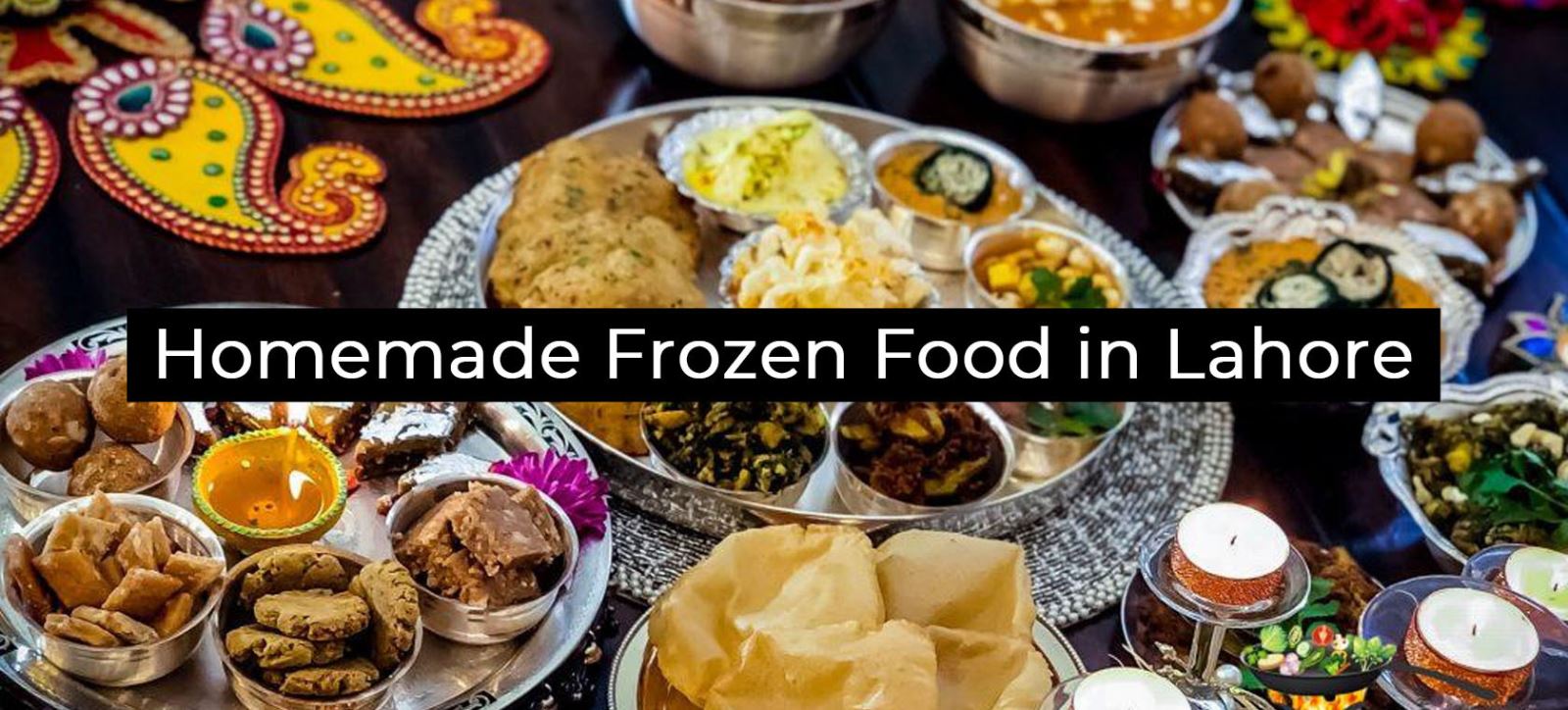 Best Homemade Frozen Food in Lahore
